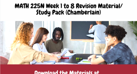 Math 225N Week 1-8 Study Guide, Revision Materials - Chamberlain
