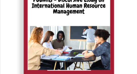 PGBM18 - Discursive Essay on International Human Resource Management