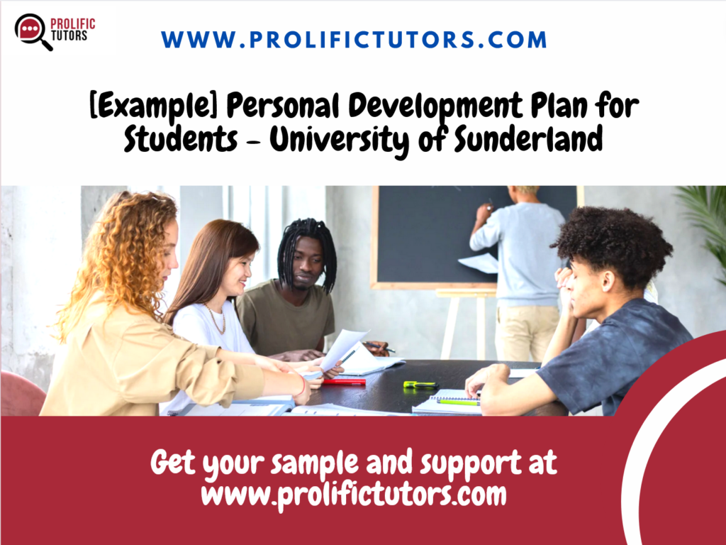 An Example of Personal Development Plan for Students from University of Sunderland