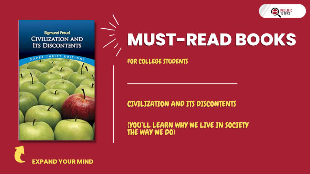 Civilization and Its Discontents - A Handbook for Living - Amazing Books that every college student must read