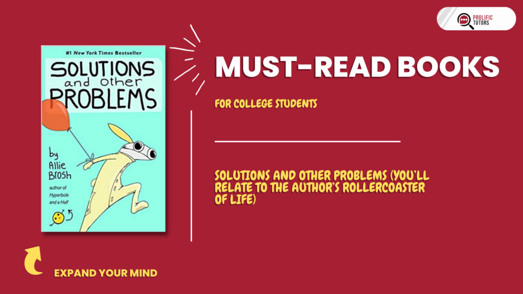Solutions and Other Problems - Amazing Books that every college student must read