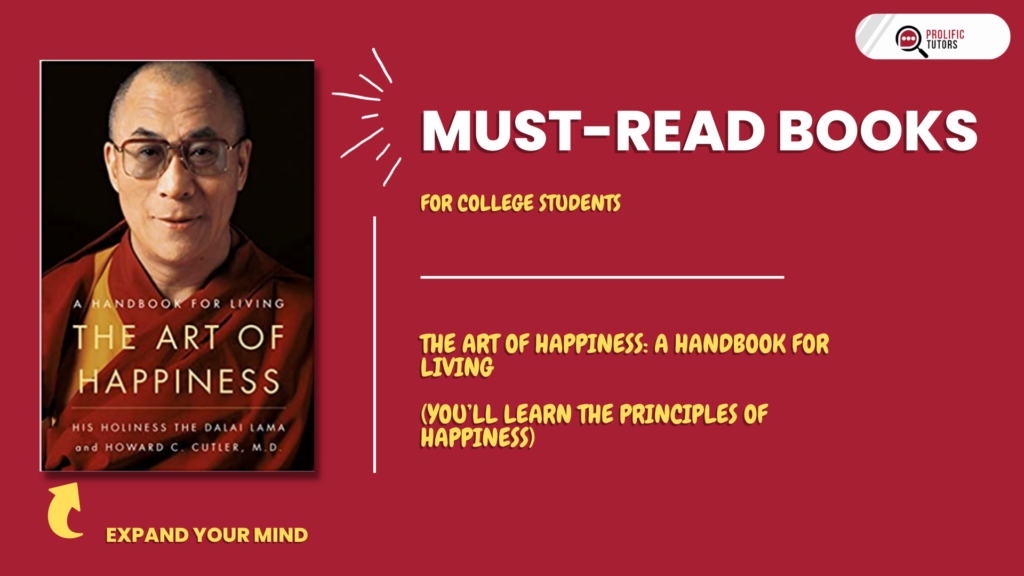 The Art of Happiness - A Handbook for Living - Amazing Books that every college student must read