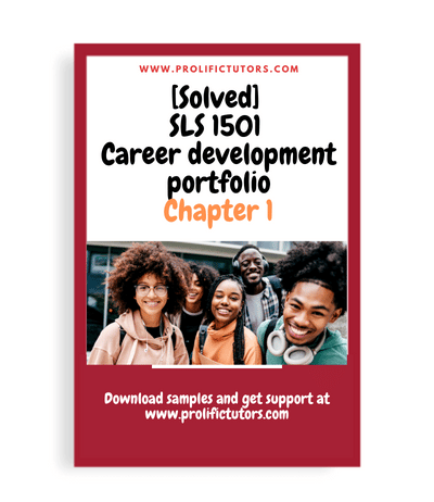 [Solved] SLS 1501 Career development portfolio Chapter 1